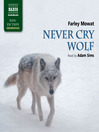 Cover image for Never Cry Wolf